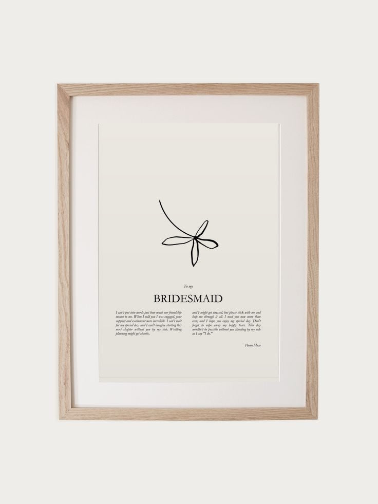Bridesmaid print in walnut frame