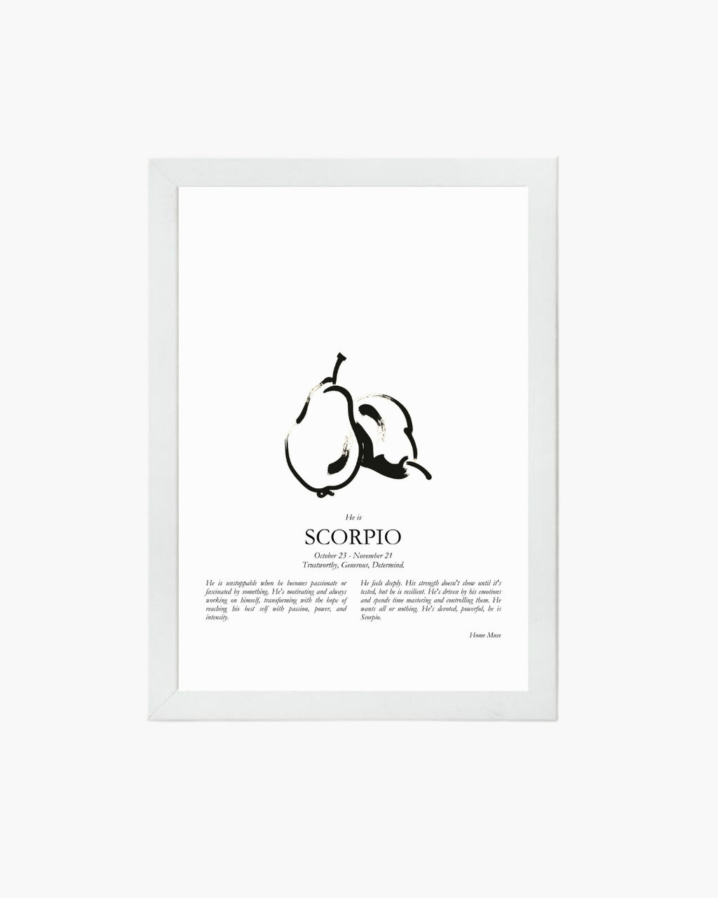 He Is Scorpio