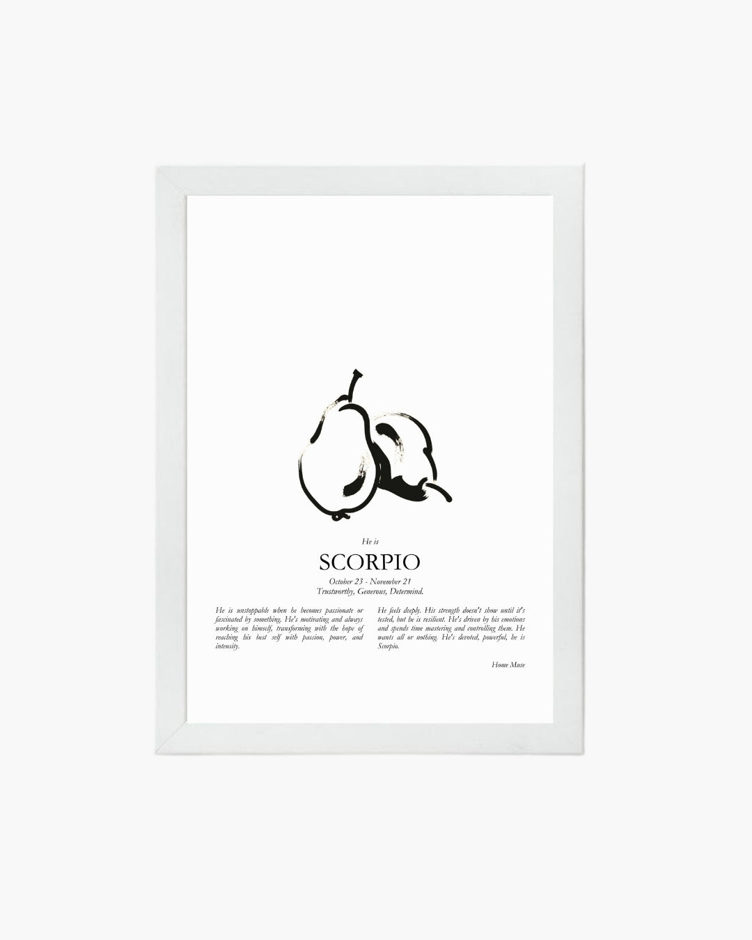 He Is Scorpio