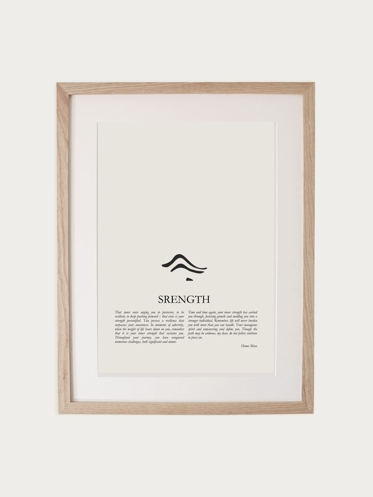 Strength print in oak frame